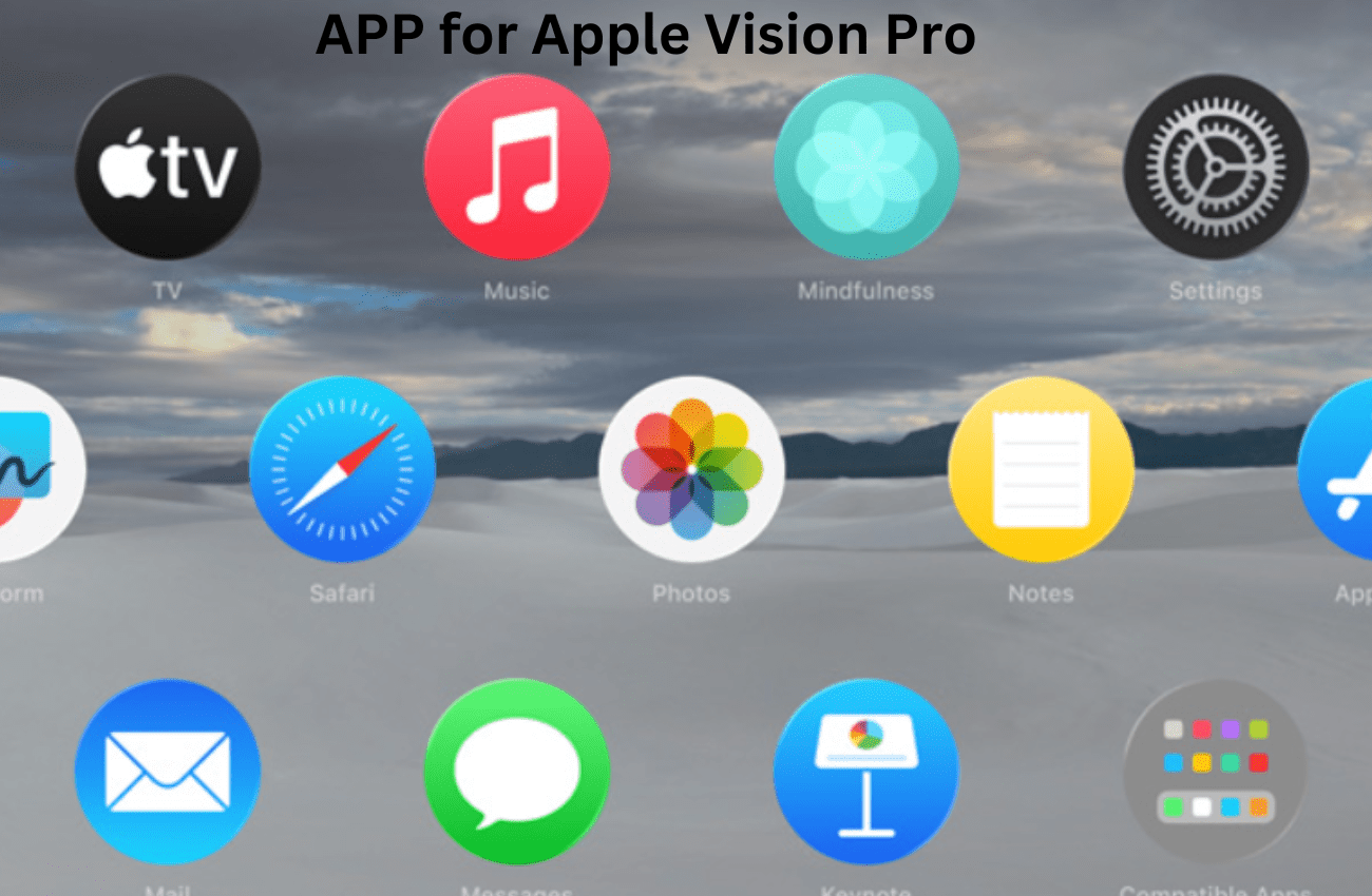 Apple Vision Pro headsets apps