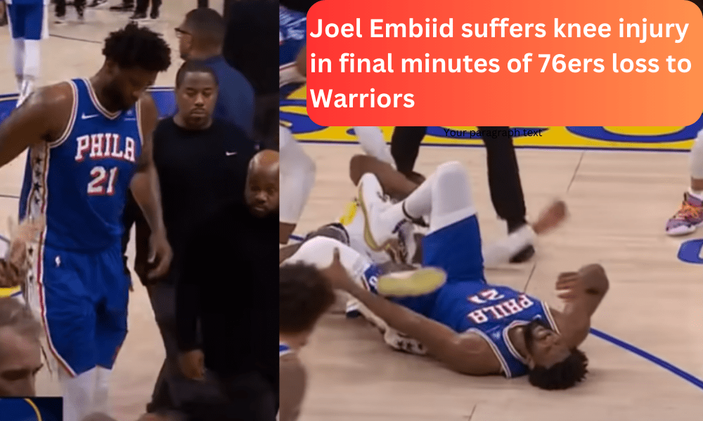 Joel Embiid Suffers Left Knee Injury