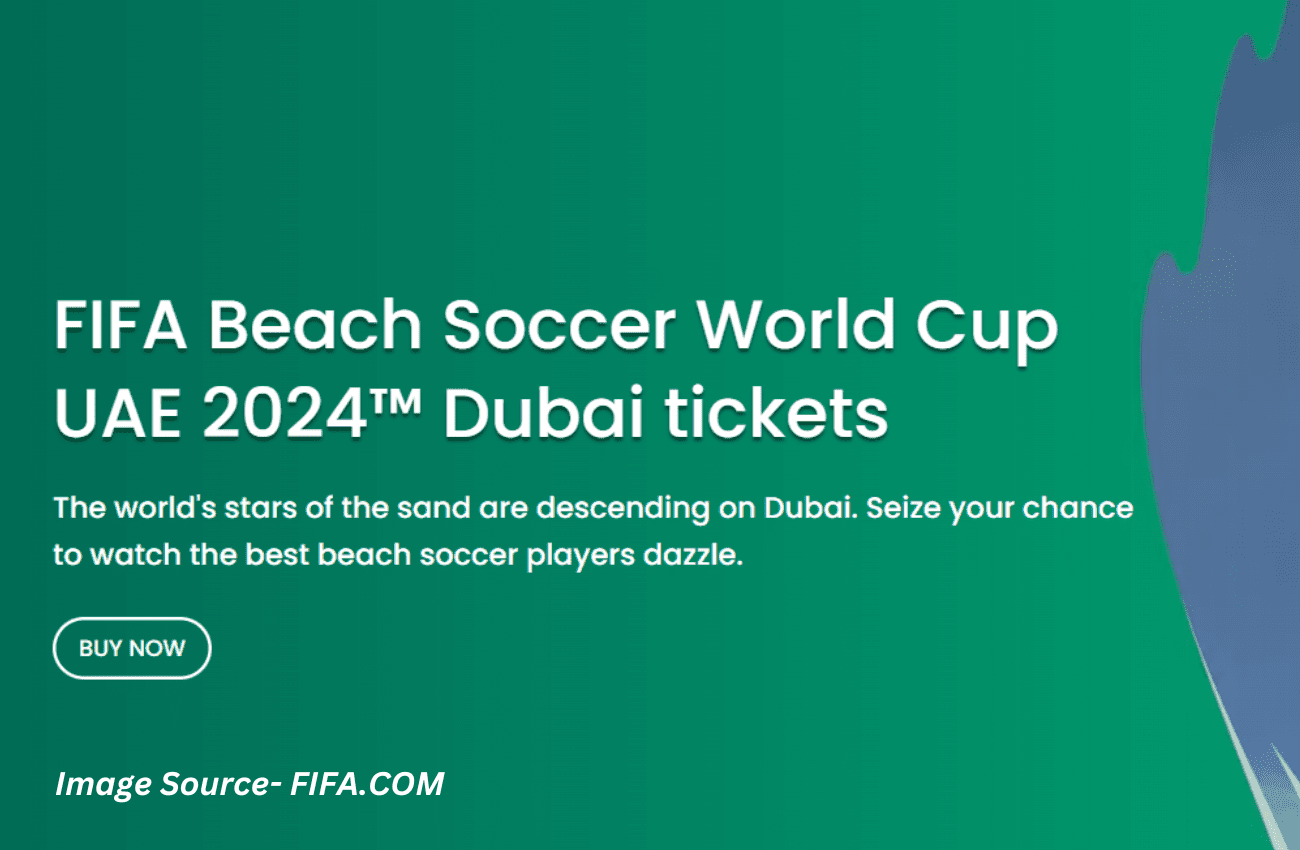 Ticket Booking for FIFA Beach Soccer World Cup UAE 2024 Now Open