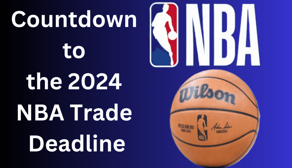 2024 NBA Trade Deadline