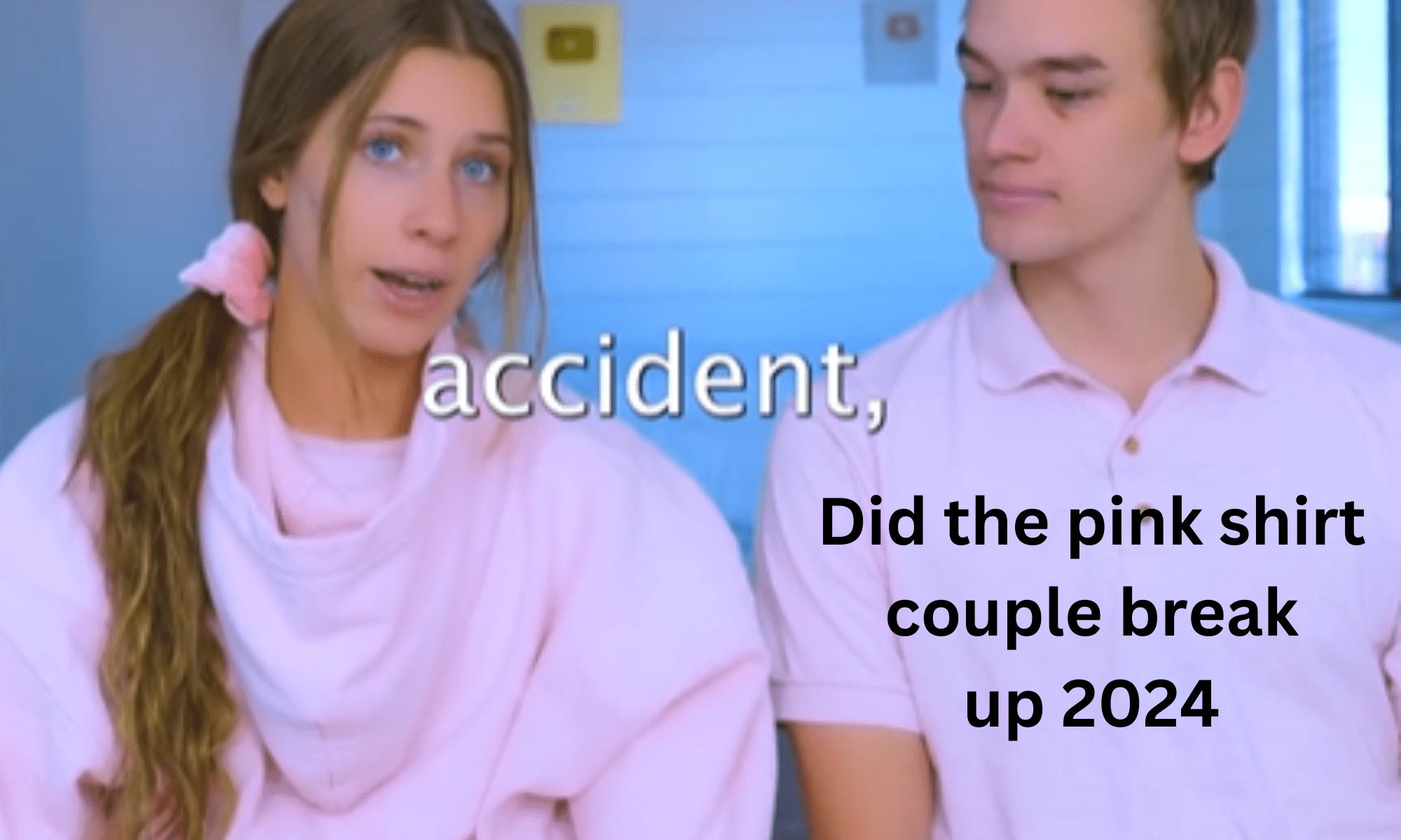 Did the pink shirt couple break up 2024